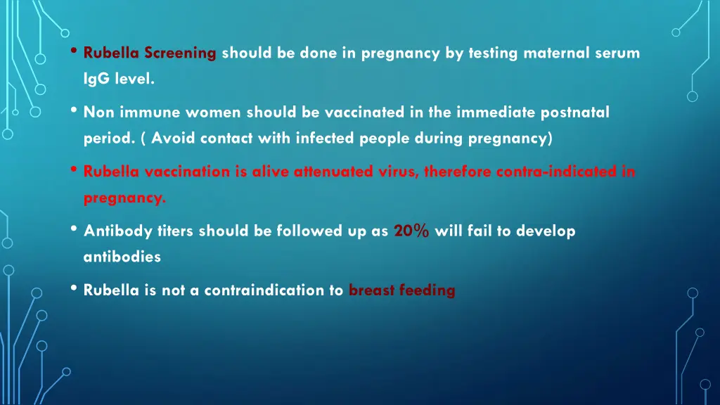 rubella screening should be done in pregnancy