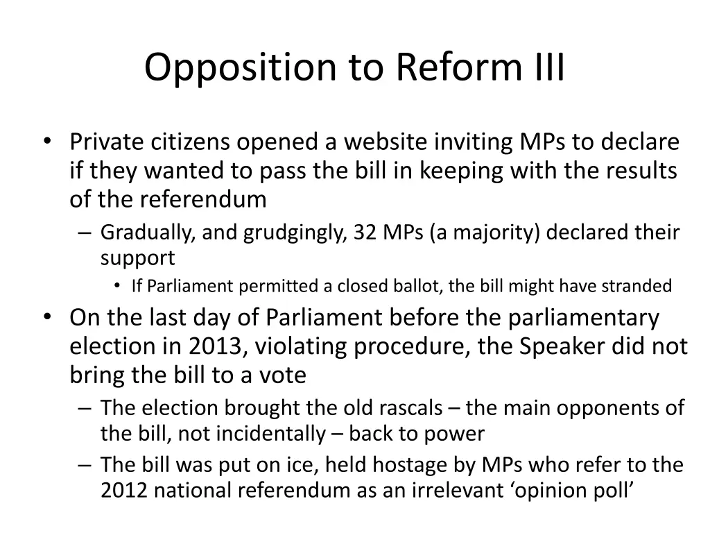opposition to reform iii