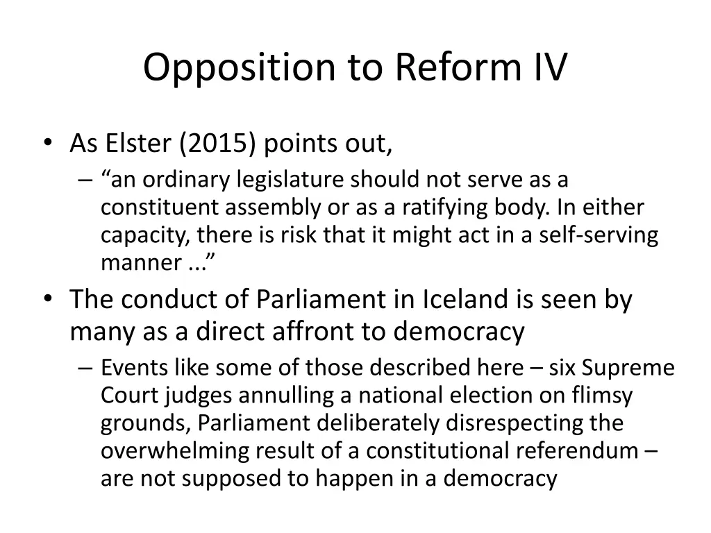 opposition to reform iv