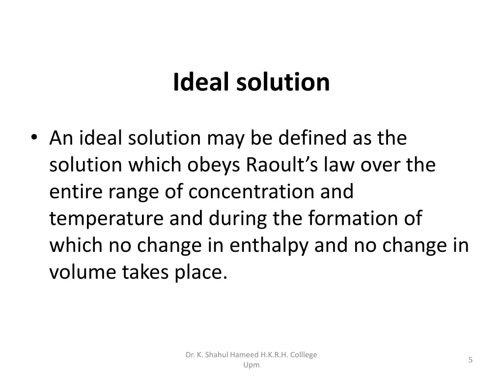 ideal solution