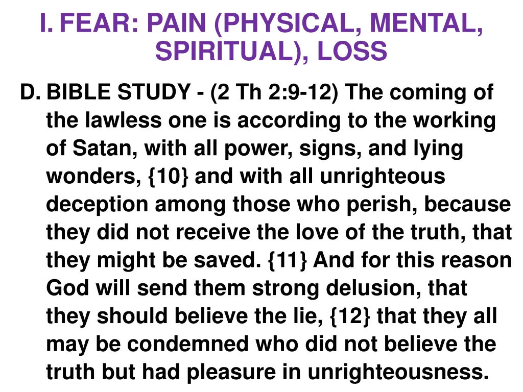 i fear pain physical mental spiritual loss 1