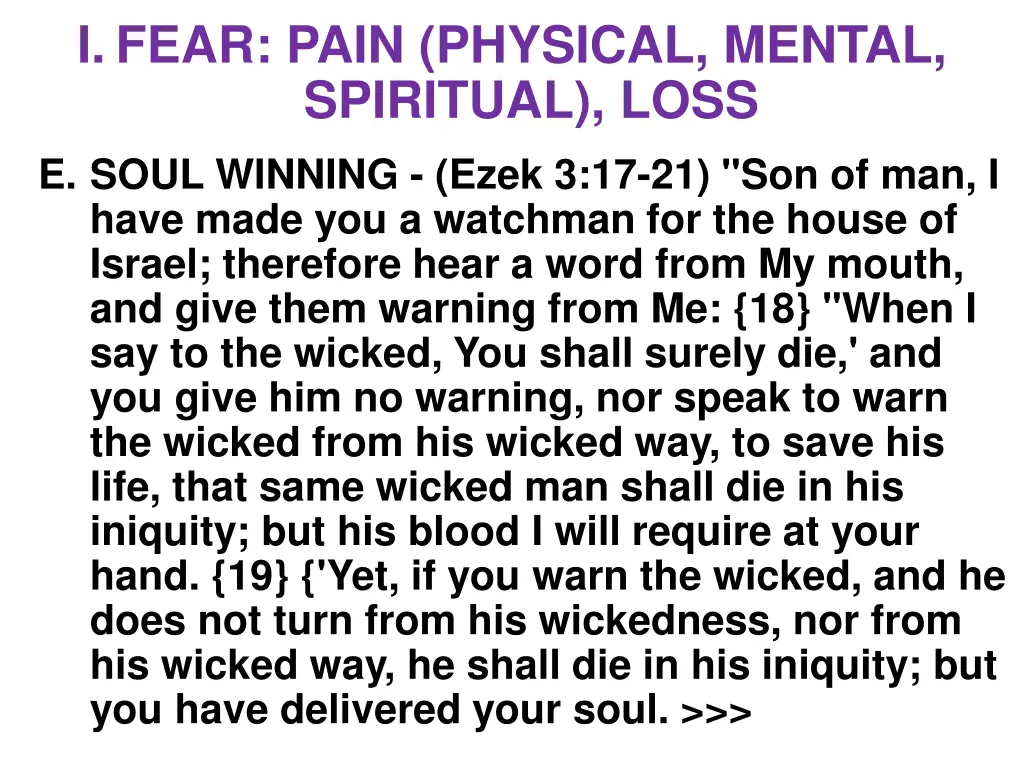 i fear pain physical mental spiritual loss e soul