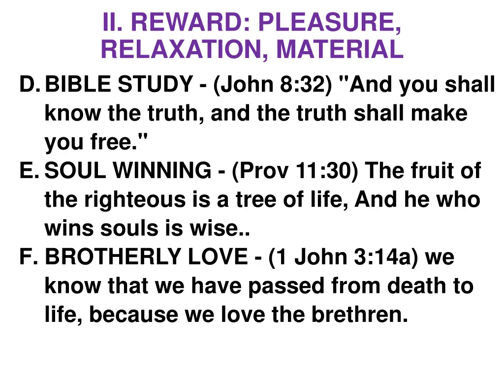 ii reward pleasure relaxation material d bible