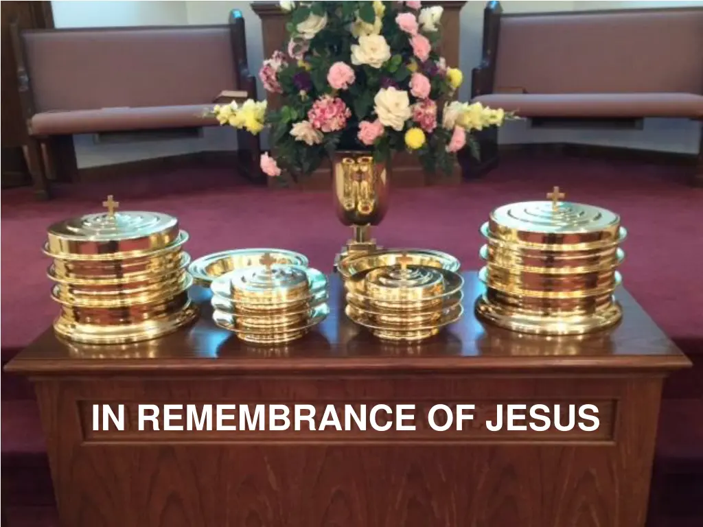 in remembrance of jesus