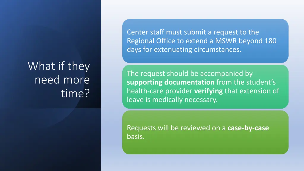 center staff must submit a request