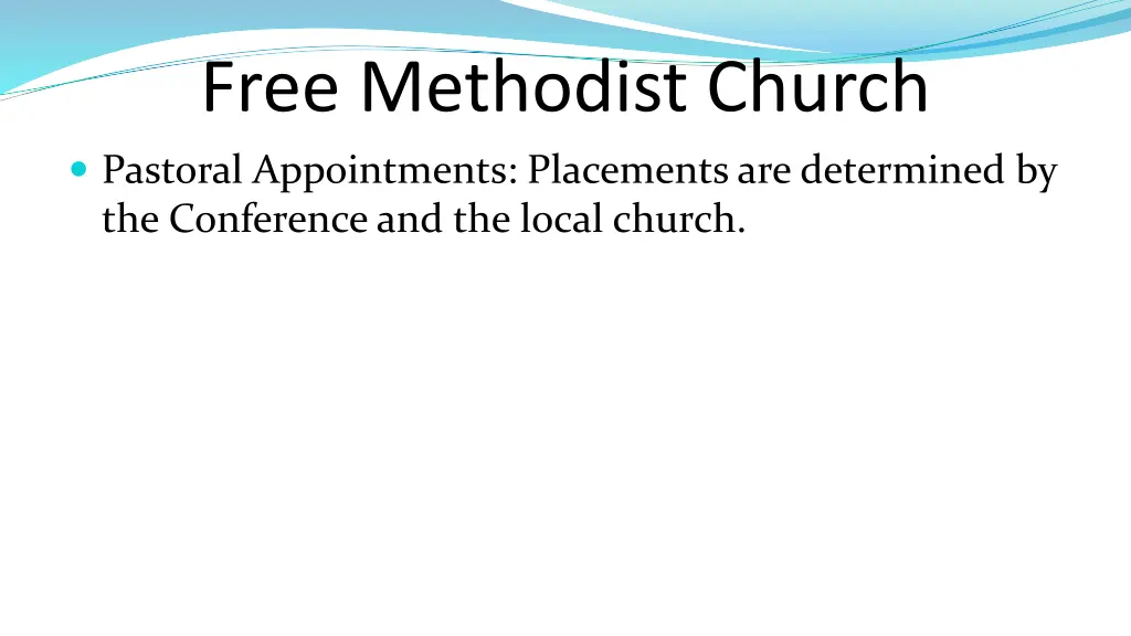 free methodist church pastoral appointments