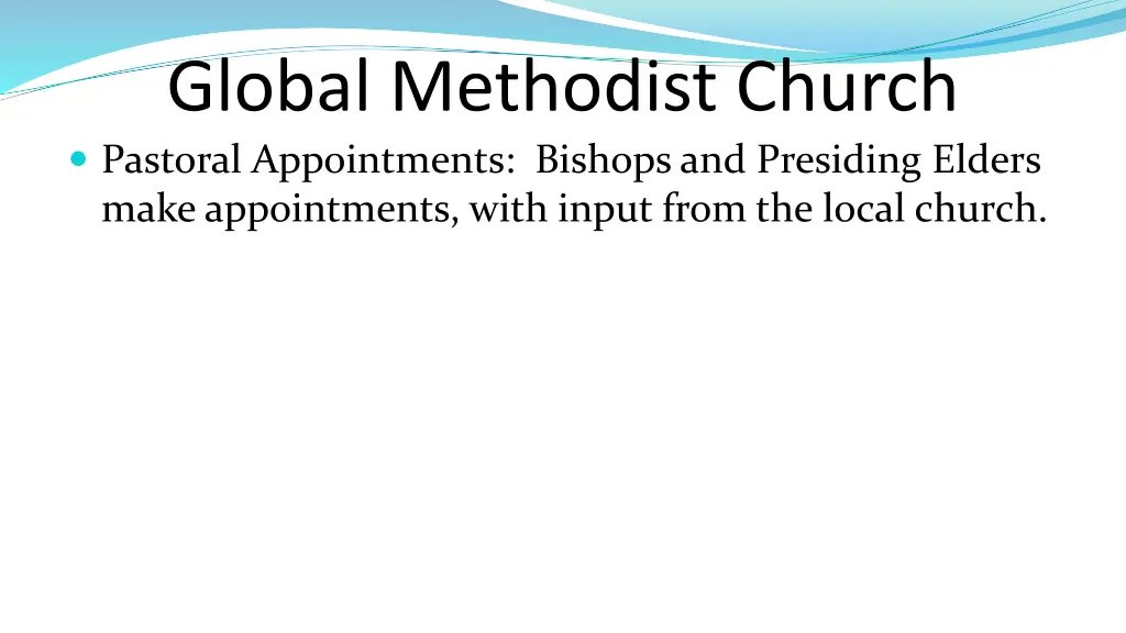 global methodist church pastoral appointments