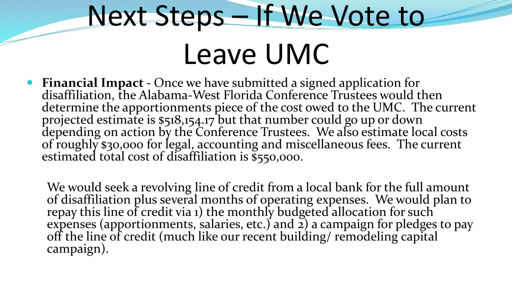 next steps if we vote to leave umc financial
