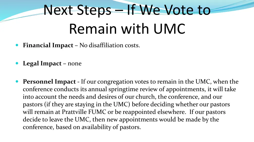 next steps if we vote to remain with umc
