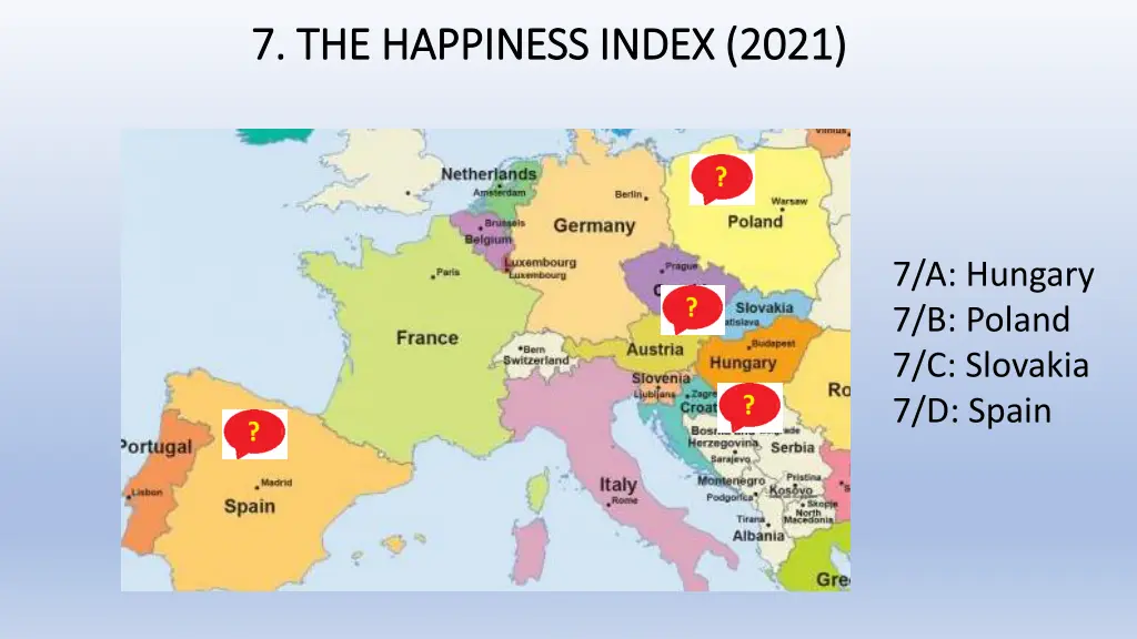 7 7 the happiness the happiness index 2021