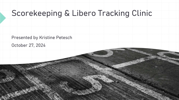 scorekeeping libero tracking clinic