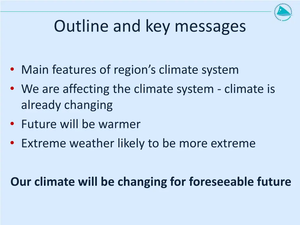 outline and key messages