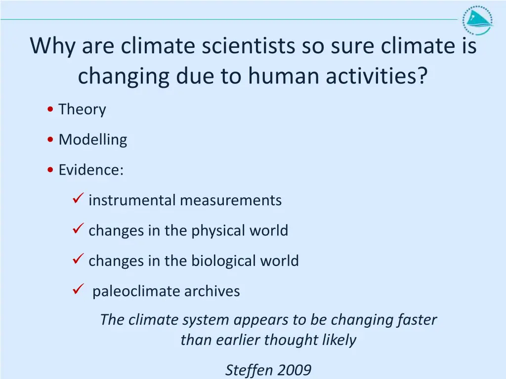 why are climate scientists so sure climate