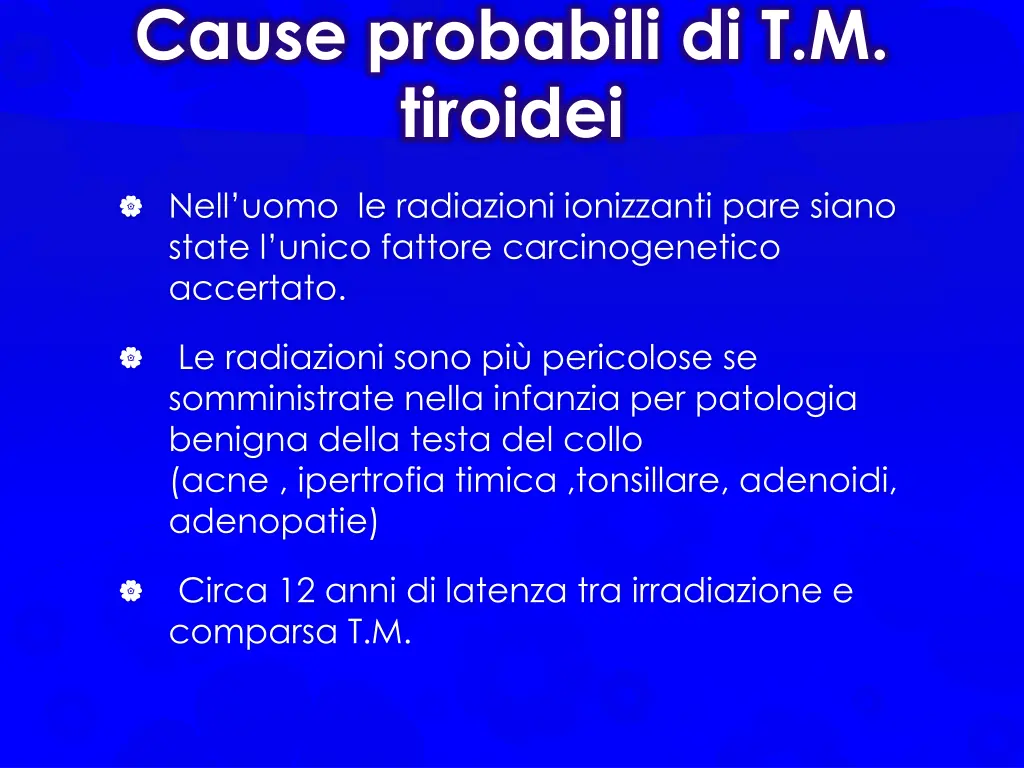 cause probabili di t m tiroidei