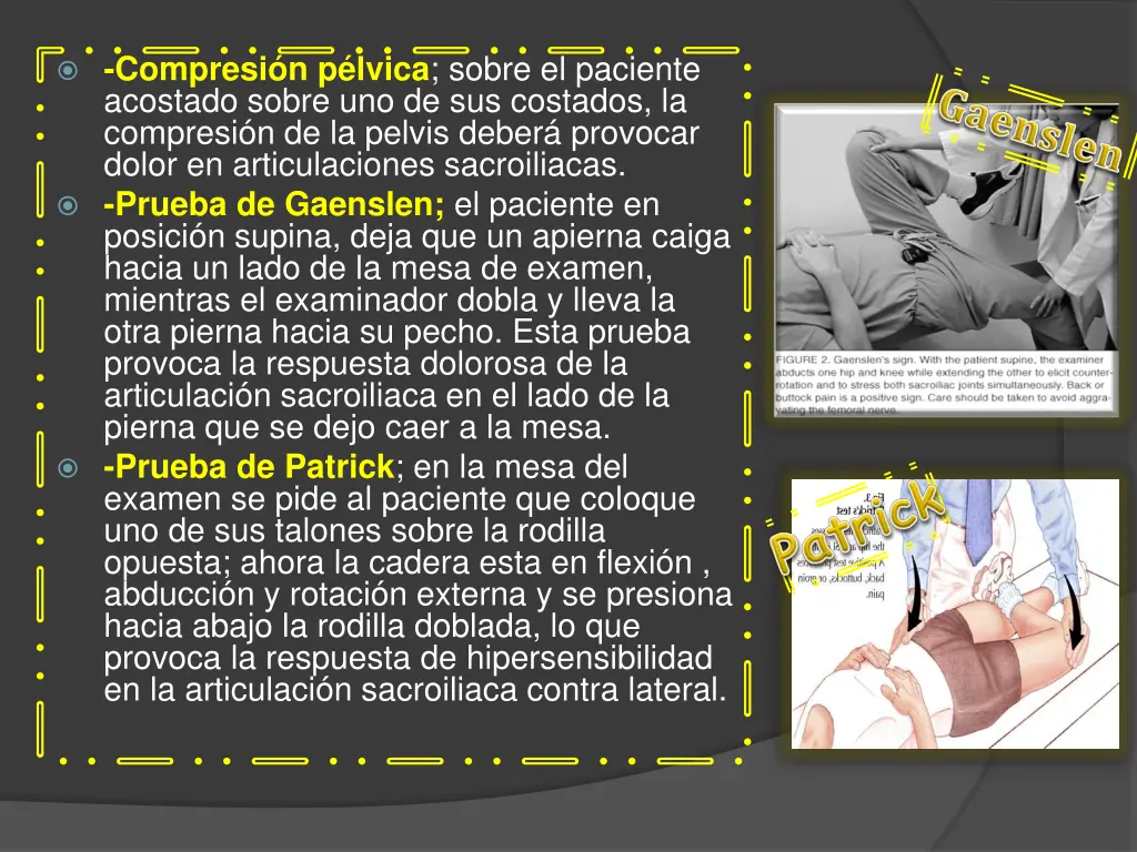 compresi n p lvica sobre el paciente acostado