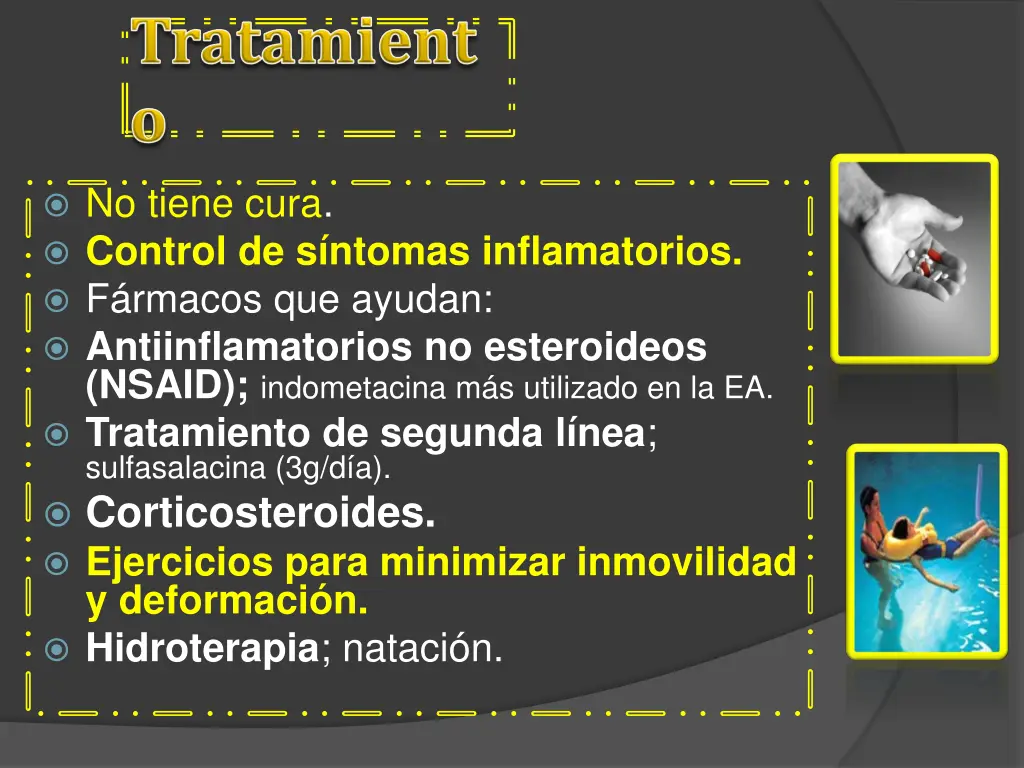 no tiene cura control de s ntomas inflamatorios