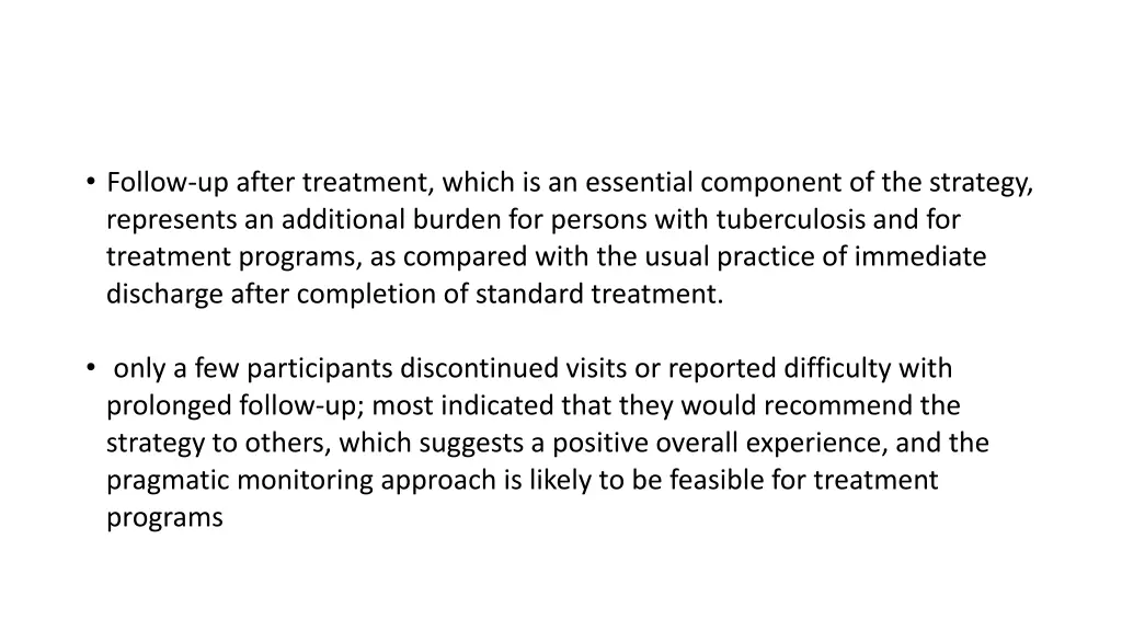 follow up after treatment which is an essential