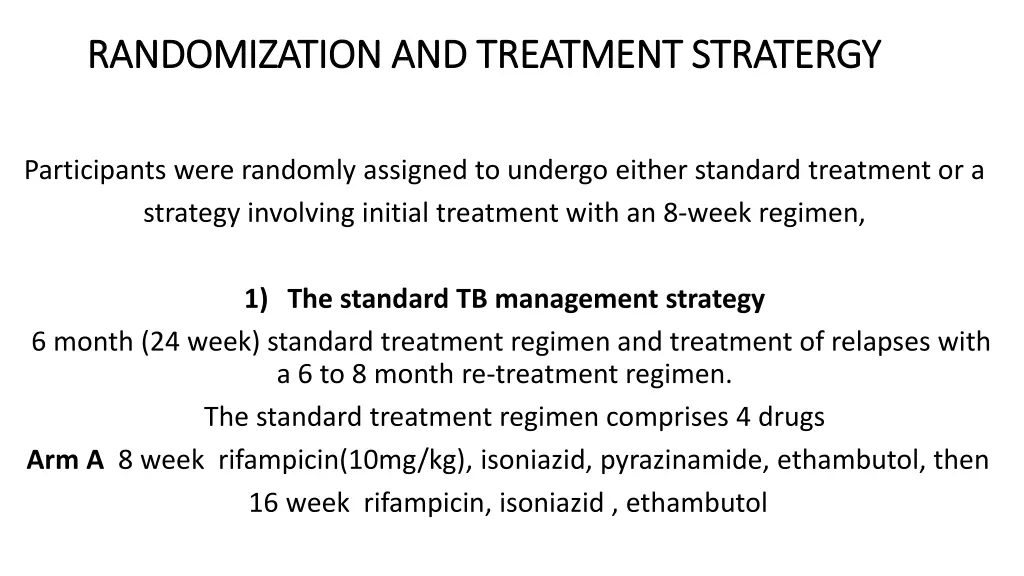 randomization and treatment stratergy