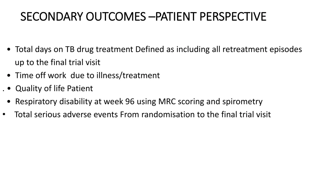 secondary outcomes secondary outcomes patient