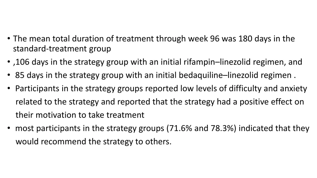 the mean total duration of treatment through week