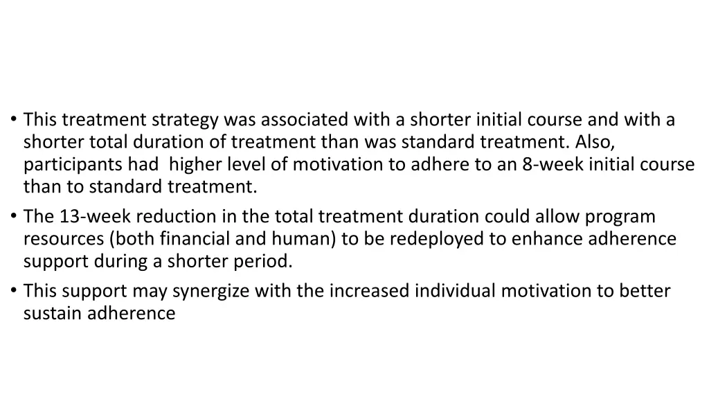 this treatment strategy was associated with