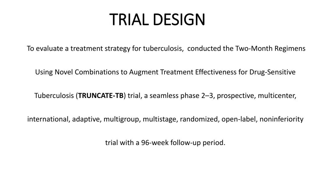 trial design trial design
