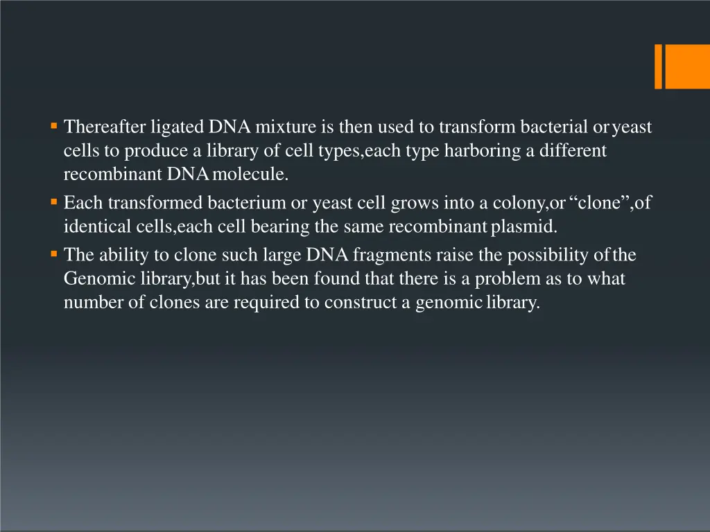 thereafter ligated dna mixture is then used