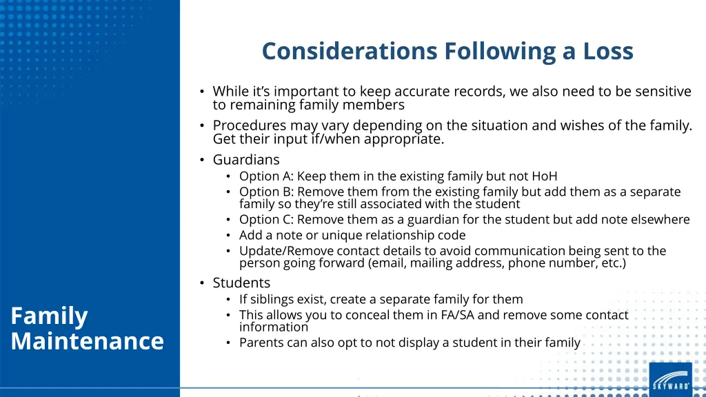 considerations following a loss