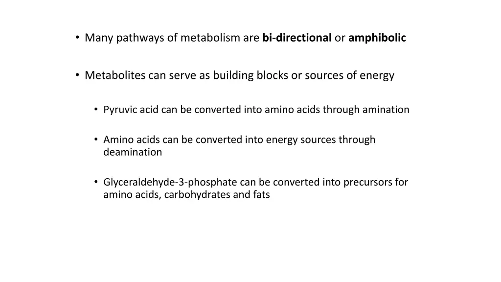 many pathways of metabolism are bi directional