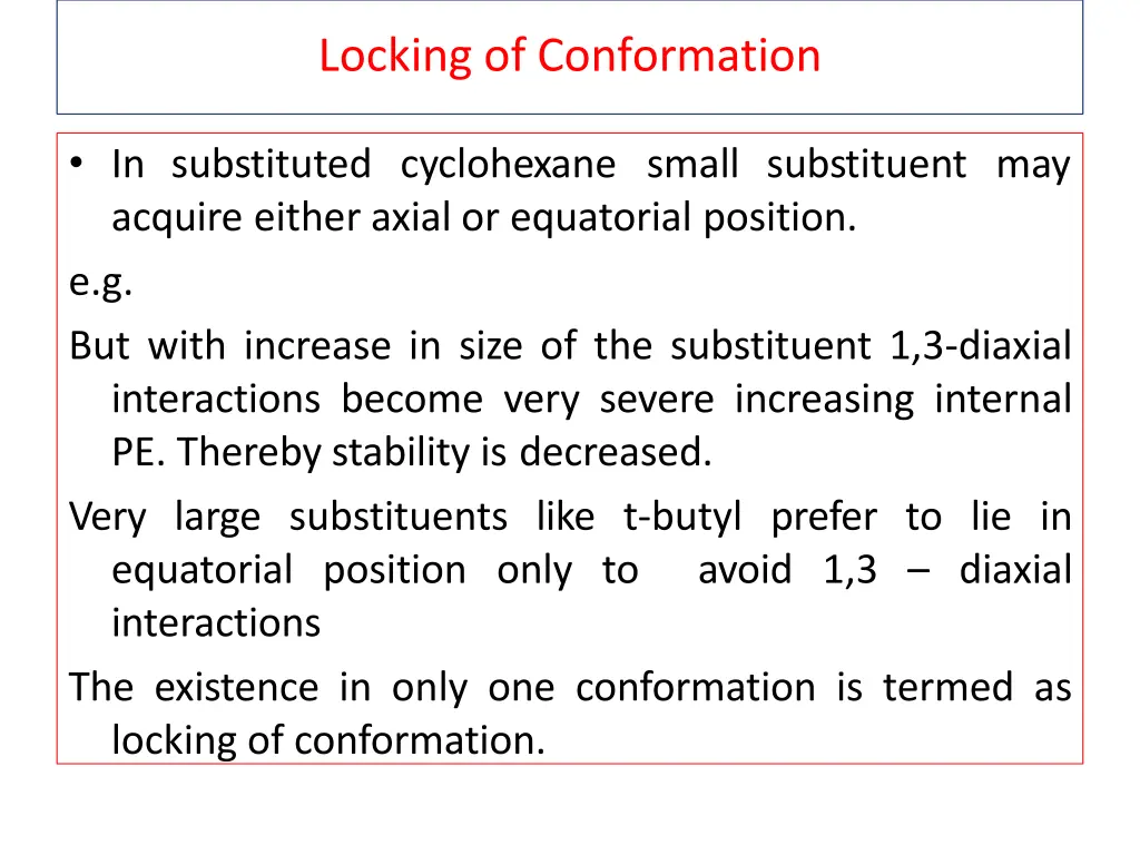 locking of conformation