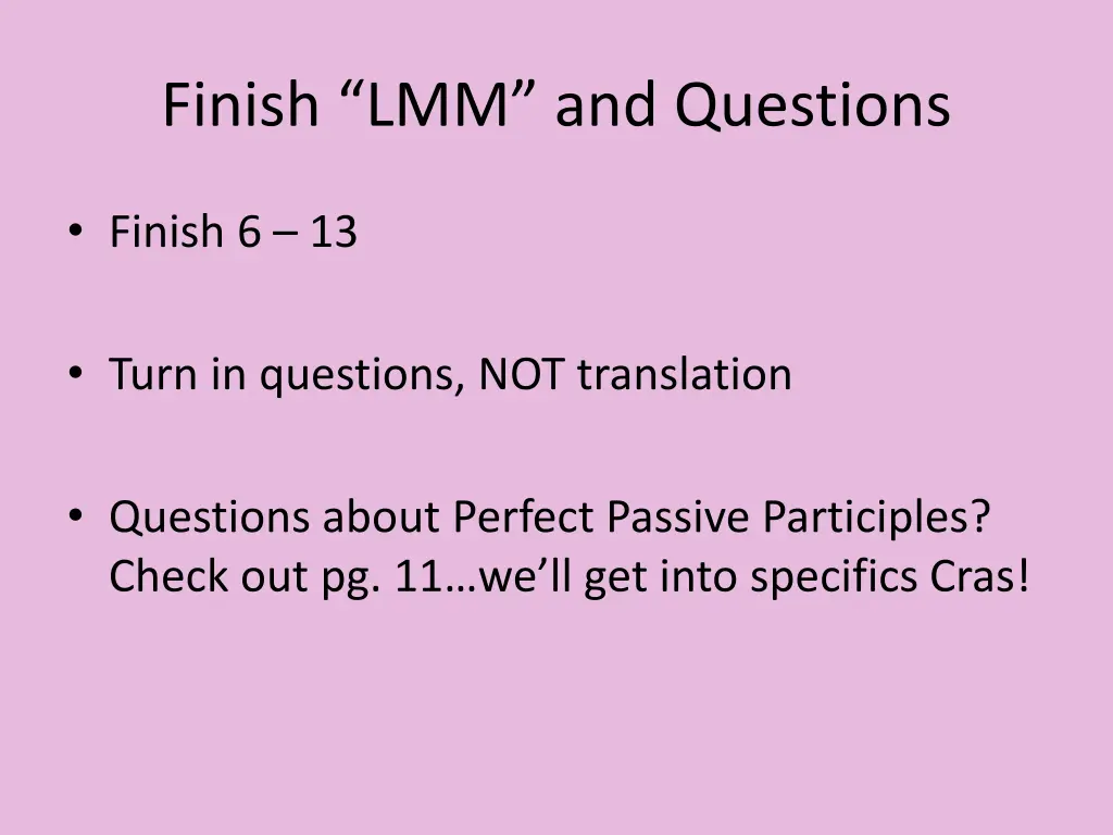 finish lmm and questions