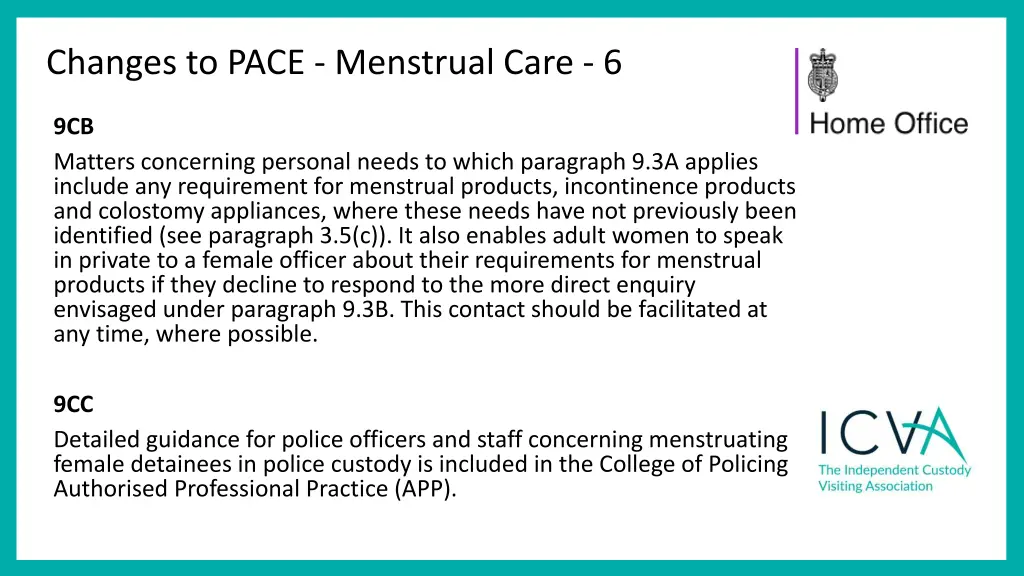 changes to pace menstrual care 6 1