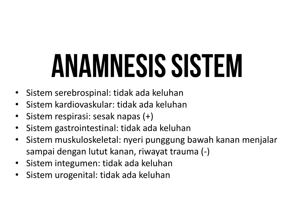 sistem serebrospinal tidak ada keluhan sistem