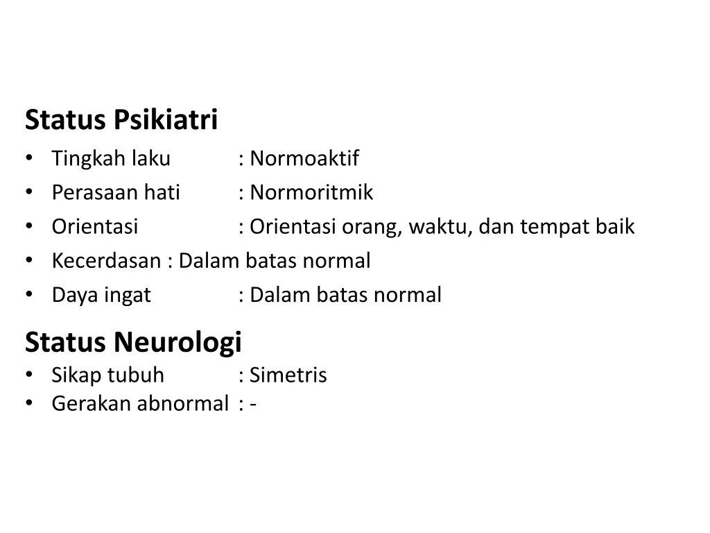 status psikiatri tingkah laku perasaan hati