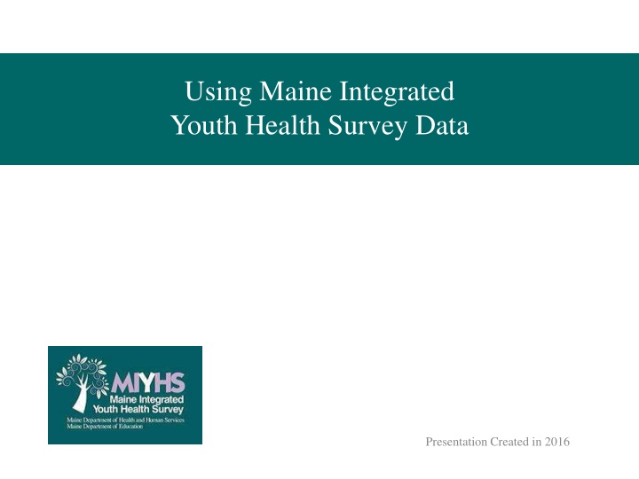 using maine integrated youth health survey data