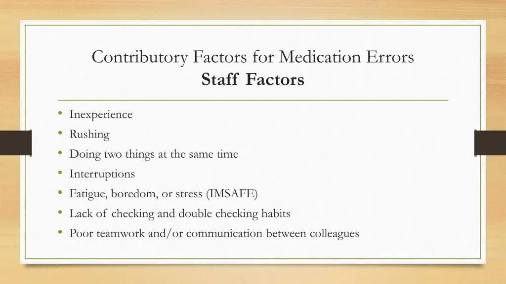 contributory factors for medication errors staff