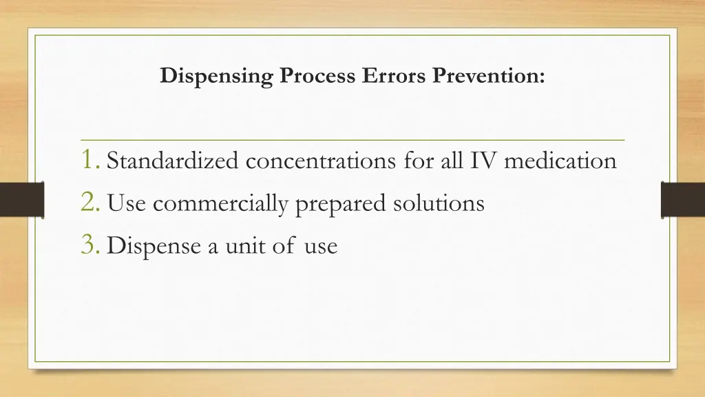 dispensing process errors prevention