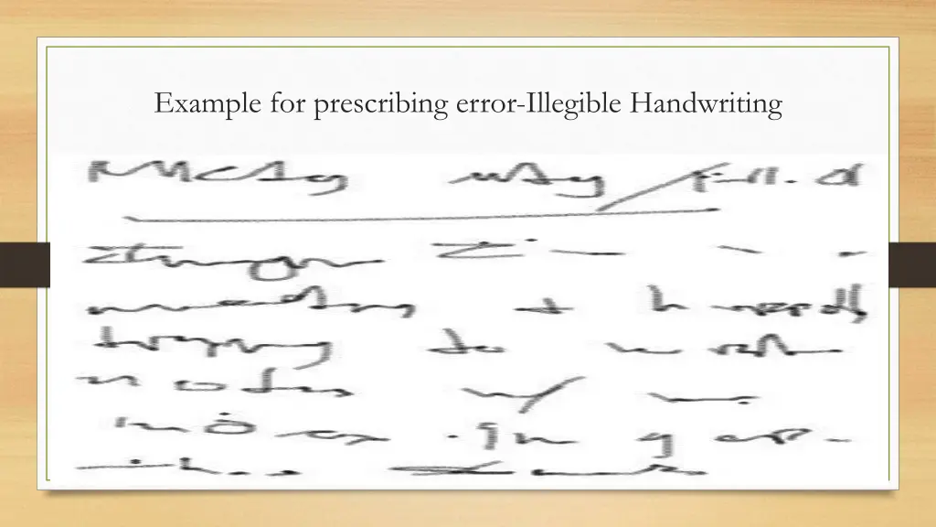example for prescribing error illegible