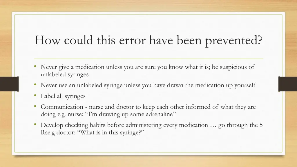 how could this error have been prevented 1