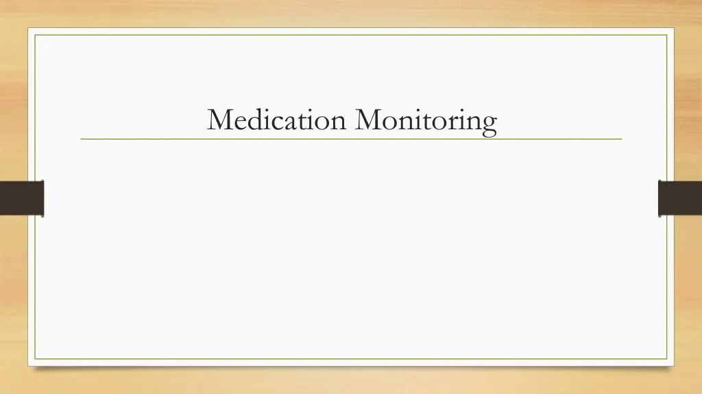 medication monitoring