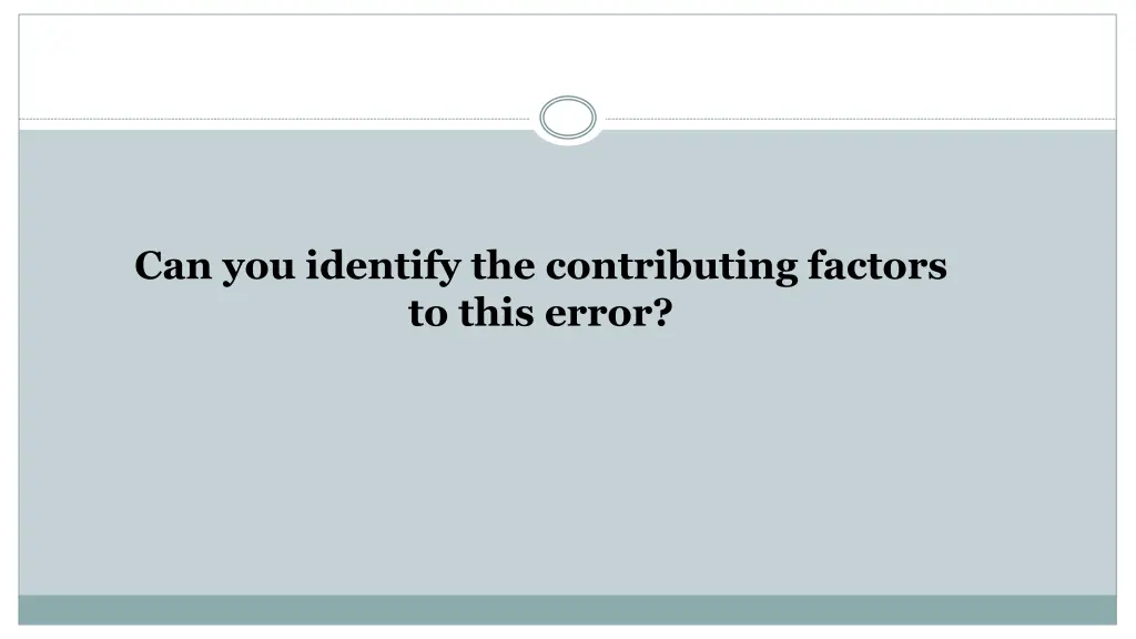 can you identify the contributing factors to this