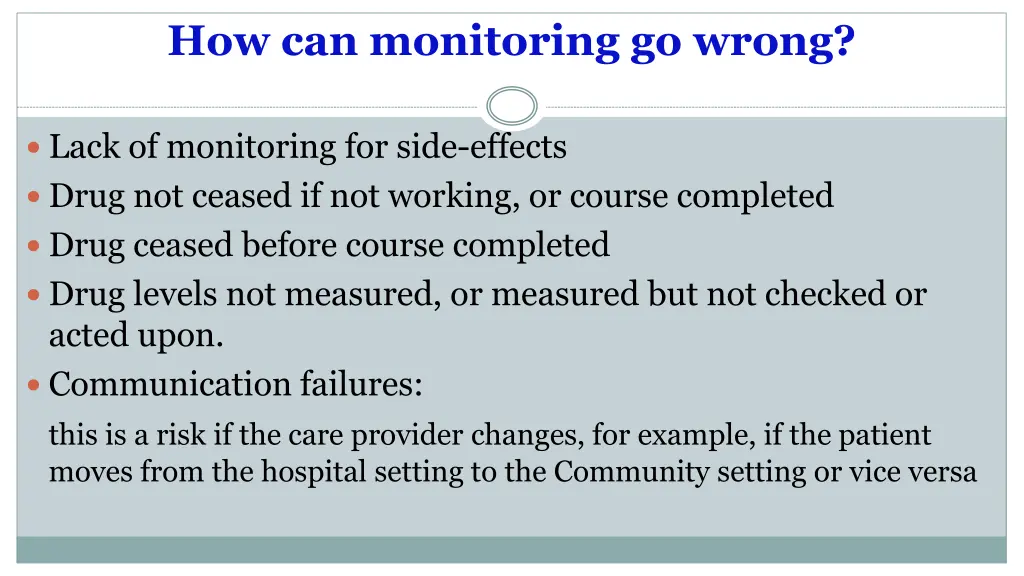 how can monitoring go wrong