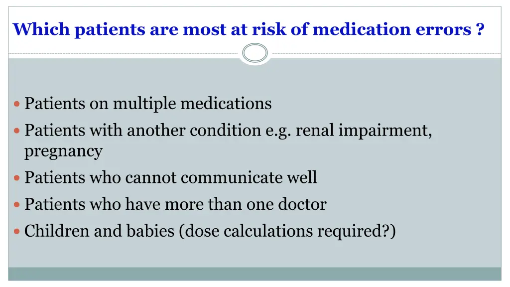 which patients are most at risk of medication