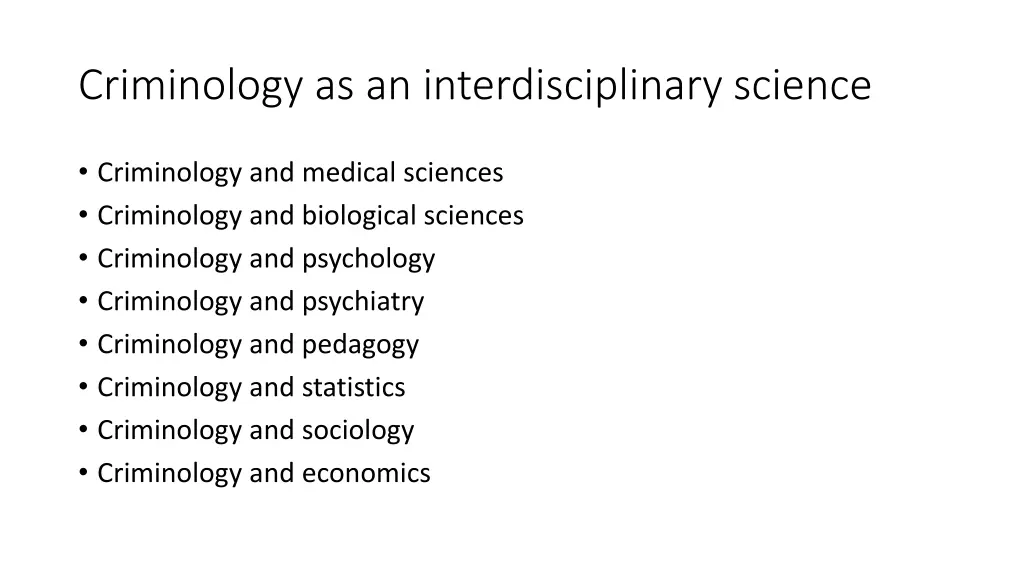 criminology as an interdisciplinary science