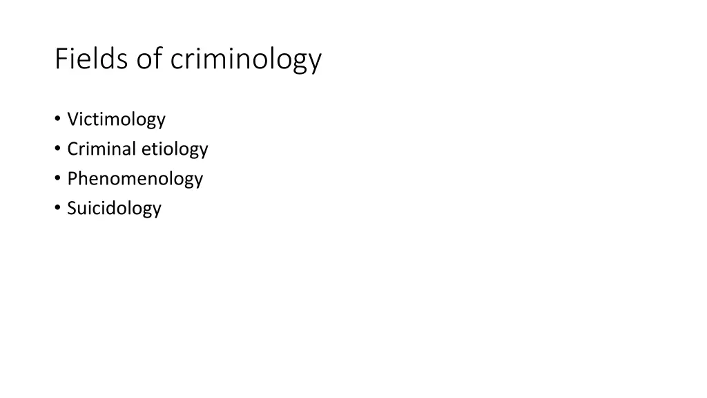 fields of criminology