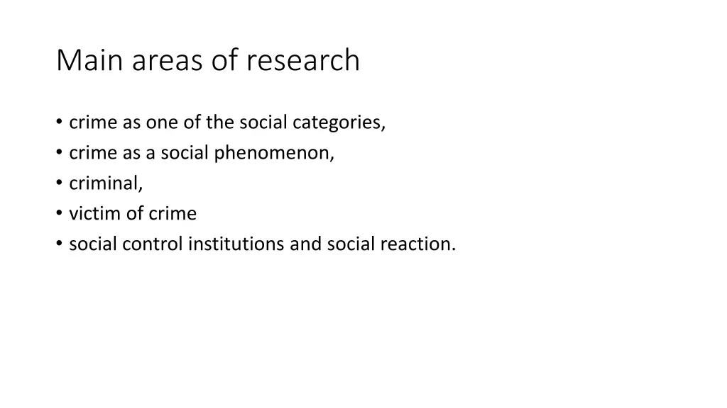 main areas of research