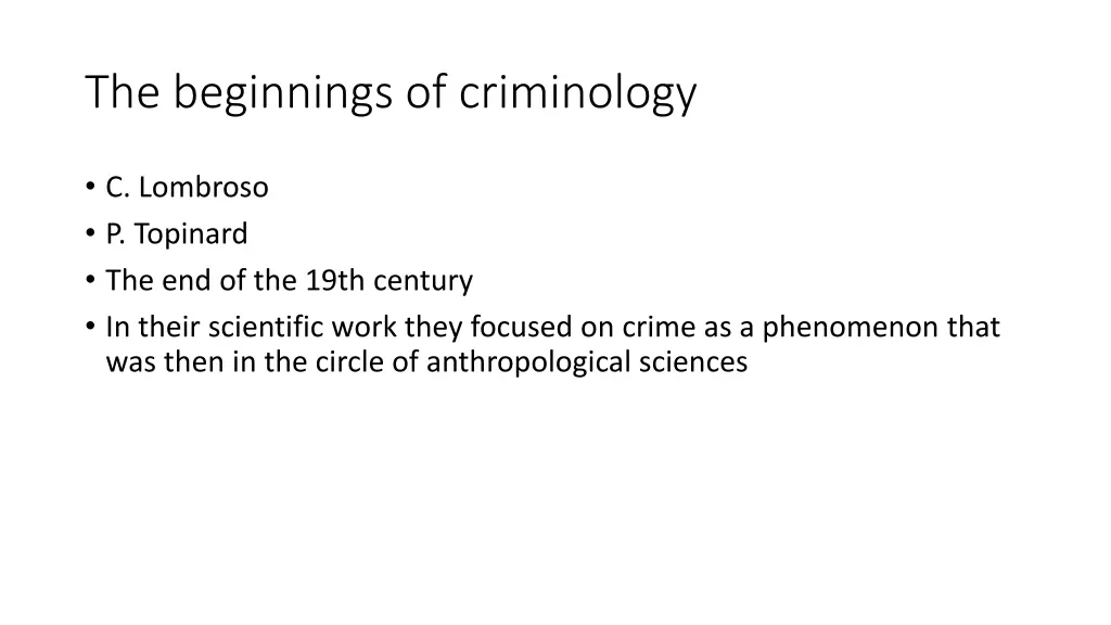 the beginnings of criminology