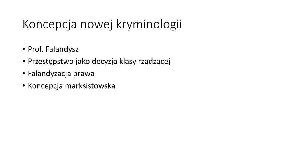 koncepcja nowej kryminologii