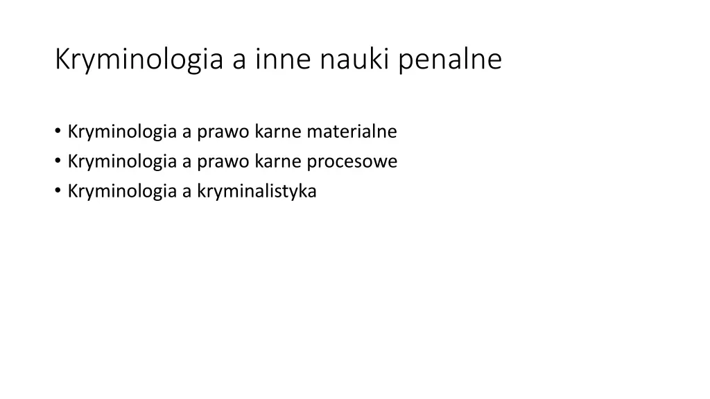 kryminologia a inne nauki penalne