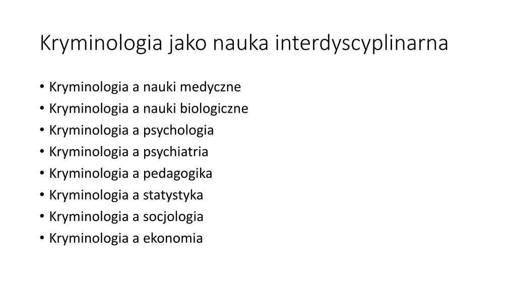 kryminologia jako nauka interdyscyplinarna